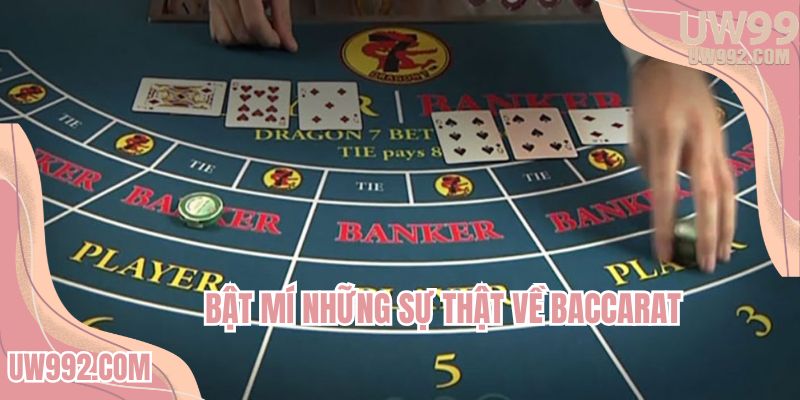 Sự thật về baccarat online - Nguồn gốc sáng tạo ra sản phẩm